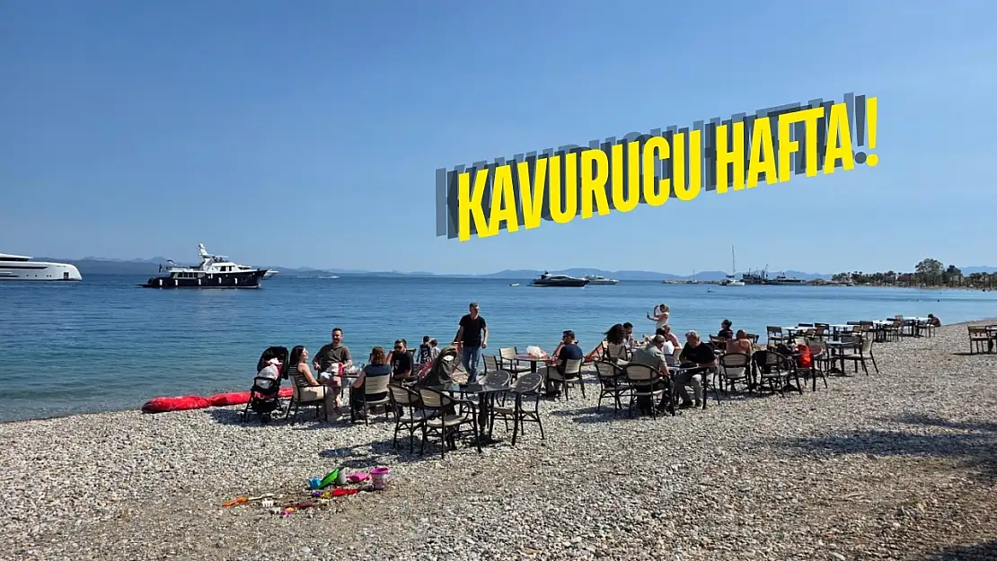 Milas'ta bu hafta sıcaklıklar yükseliyor
