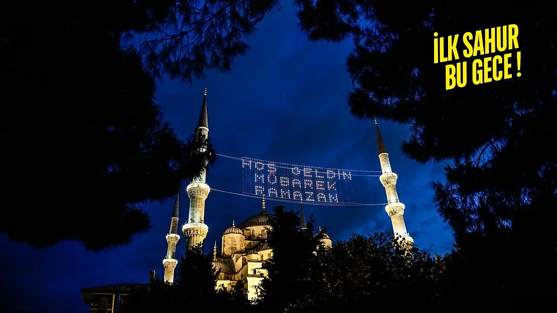 Milas'ta Ramazan Başlıyor! İlk Sahur ve İftar Saatleri Belli Oldu