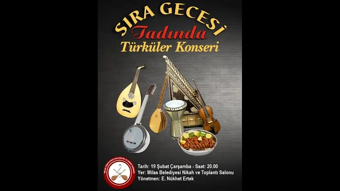 Milas'ta Türkü Severler İçin Özel Konser: Sıra Gecesi Tadında Bir Akşam