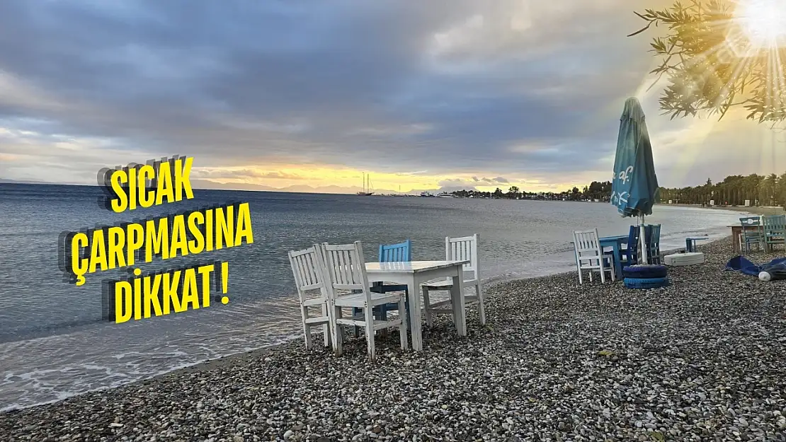 Sıcaktan Bunalan Milaslılara Uyarı: Öğle Saatlerinde Dışarı Çıkmayın