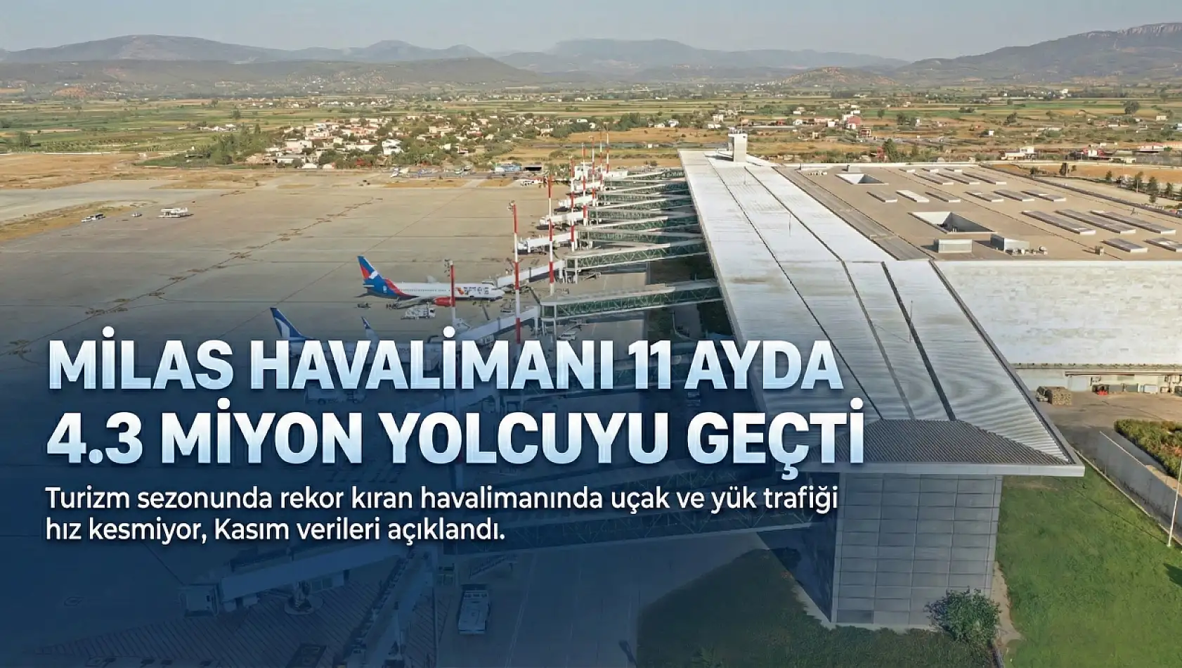 Muğla'nın dünyaya açılan kapısı: Milas Havalimanı'ndan dev kasım bilançosu