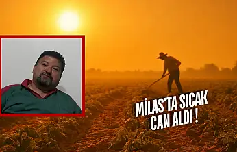 Sıcakta Çalışan Çiftçi Tarlada Fenalaşarak Yaşamını Yitirdi
