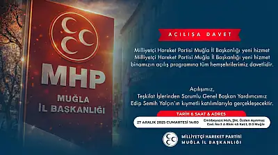 MHP Muğla İl Başkanlığı Yeni Adresinde: Büyük Açılış 27 Aralık'ta