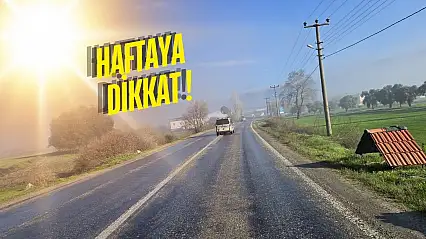 Bu Hafta Milas'ta Dışarı Çıkmak Cesaret İsteyecek