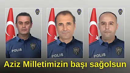 Yalova'da Yürek Yakan Operasyon: 3 Kahraman Polisimiz Şehit oldu