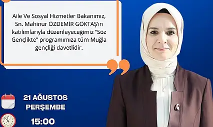 Bakan Göktaş Milas'ta Gençlerle Buluşacak