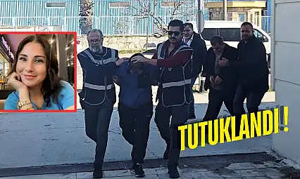 Milas'ta Özlem Dündar'ı öldüren zanlı tutuklanarak cezaevine gönderildi