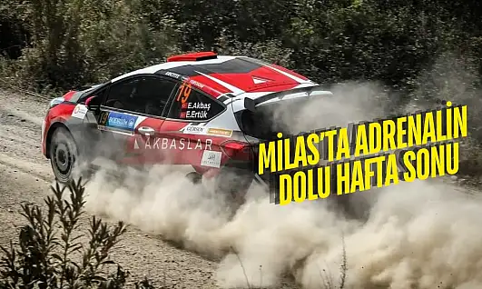 Bodrum ve Milas yolları 17-19 Nisan tarihleri arasında ralli heyecanıyla sarsılacak