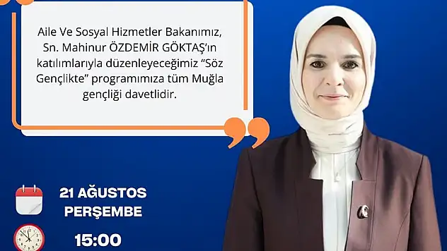 Bakan Göktaş Milas'ta Gençlerle Buluşacak