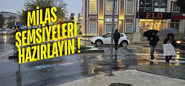 Milas için Sağanak Uyarısı