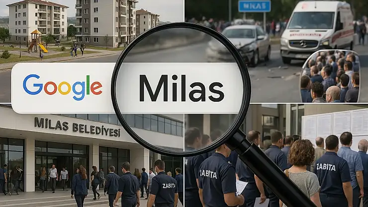 Google'da Milas hakkında en çok aranan 5 konu belli oldu