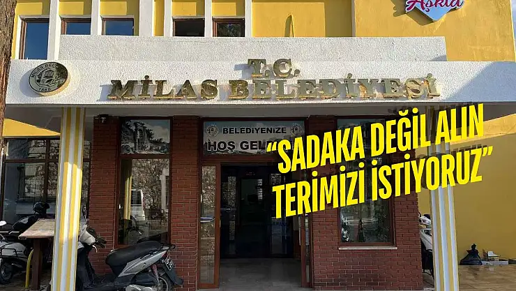 Maaşlarını alamayan Milas belediye işçileri tepkili: CİMER'e taşıyacağız