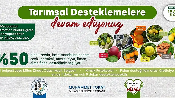 Milas Belediyesi tarımsal desteklemelerine devam ediyor