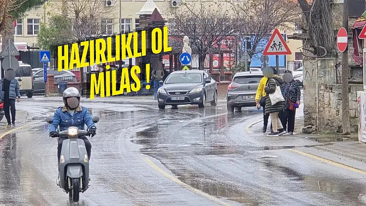 Milas bu kışı unutmayacak! Yoğun sağanak yağışlar geliyor