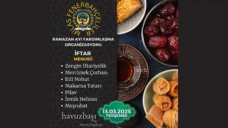 Milas Fenerbahçeliler iftarda buluşuyor! Kardeşlik sofrasına davet var