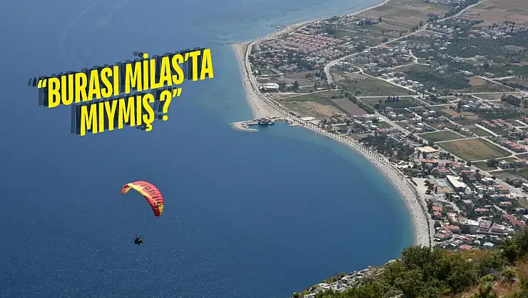 Milas'ın gizli kalmış en yeşil noktası belli oldu