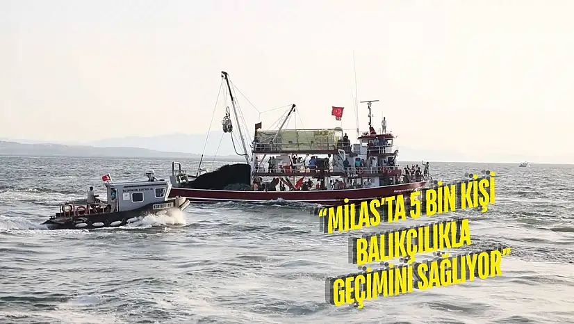 Muğla'da 2025-2026 Su Ürünleri Av Sezonu Güllük'te Törenle Başladı