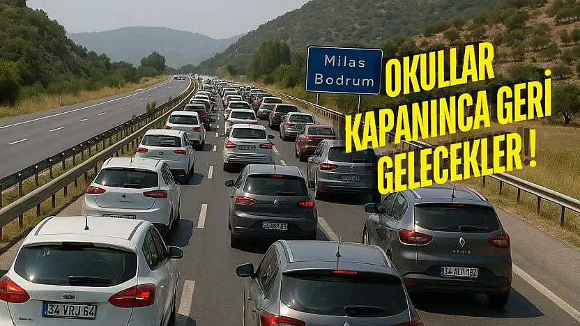 Tatilciler dönüşe geçti Milas-Bodrum karayolu kilitlendi: Bir günde 15 bin araç