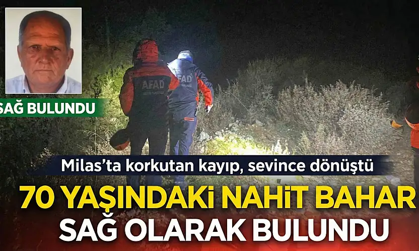 Milas ormanlarında film gibi operasyon: Kayıp adam 24 saat sonra bulundu